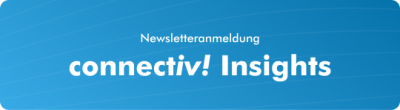 Newsletter-Anmeldung_connectiv!-Insights