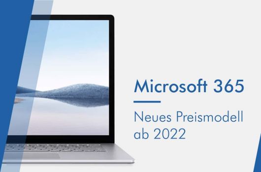 Neues Preismodell für Microsoft 365 ab 2022